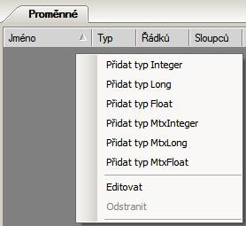 Kliknutím pravým tlačítkem myši v pracovním okně (při otevřené záložce Proměnné ). Nabídne se kontextové menu s možností vytvoření jednotlivých typů proměnných. Obr.