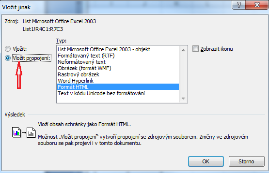 2. Propojení s textovým editorem Microsoft Word Vloţení bez propojení: vybereme tabulku/graf, stiskneme tlačítko Kopírovat, přepneme se mezi MS Excelem a MS Wordem kde poloţíme kurzor na poţadovanou