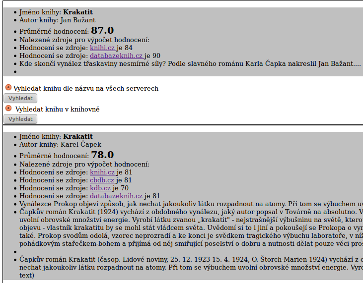 Obrázek č. 22: porovnání výsledků hledání dvou knih Po nalezení výsledků obou knih lze usoudit, že kniha Válka s mloky je pravděpodobně lepší.