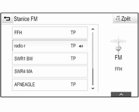 32 Rádio Stiskněte pole Přímé ladění a pak zadejte požadovanou frekvenci. Potvrďte zadání.