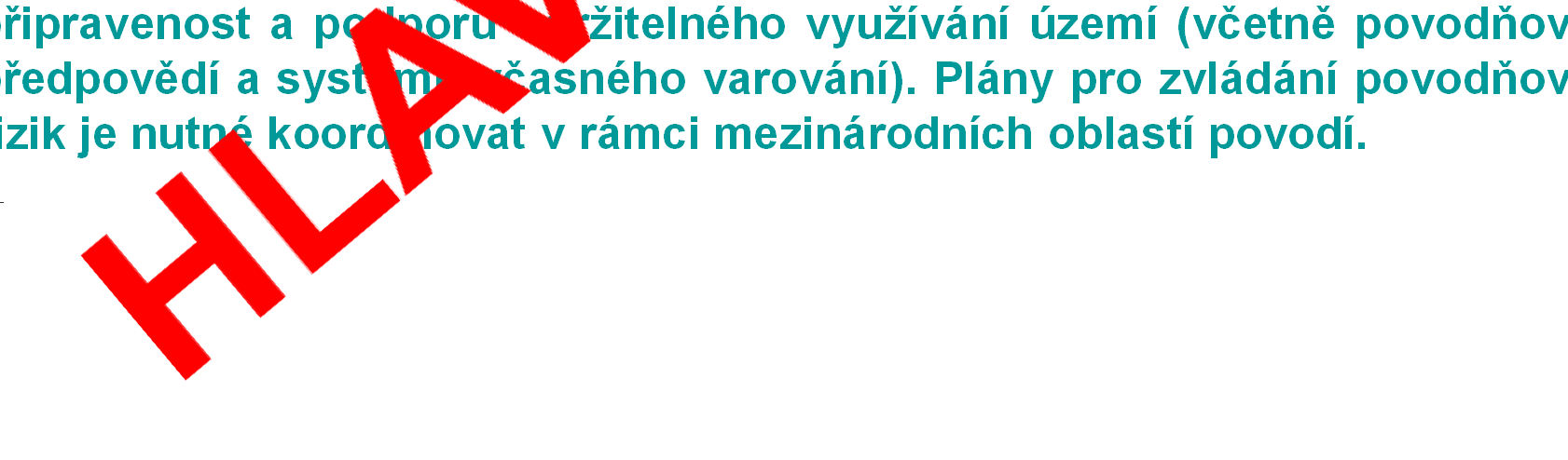 prosince 2011 s cílem identifikovat části území, kde je povodňové riziko významné. 2. Pro části území s významným povodňovým rizikem - následně zpracovat mapy povodňového nebezpečí a mapy povodňových rizik s rámcově určeným obsahem a to do 22.