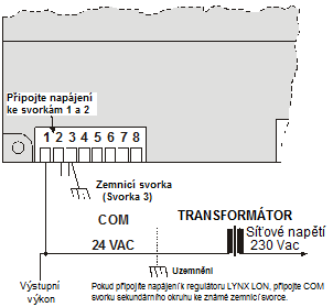 Pokud se regulátor používá na zařízení pro vytápění a chlazení (UL 1995; pouze v USA) a primární napětí transformátoru je více než 150 voltů, připojte sekundární svorku transformátoru na společné