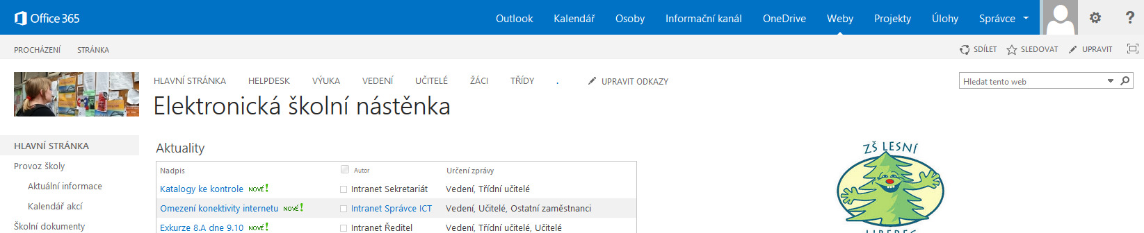 Ideální nástroj pro školní Intranet Neveřejný web dostupný pouze po přihlášení Efektivně strukturovaný podle