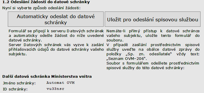 5.4 Zaslání žádosti o připojení AIS k ISZR OVM poté, co zajistí, aby jeho AIS splňoval podmínky podle kapitoly 5.1.