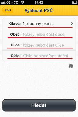 4 VYHLEDAT PSČ Po otevření Vyhledat PSČ se zobrazí formulář (viz screen), který umožňuje PSČ vyhledat dle následujících údajů: okres, obec, ulice, číslo popisné nebo orientační.