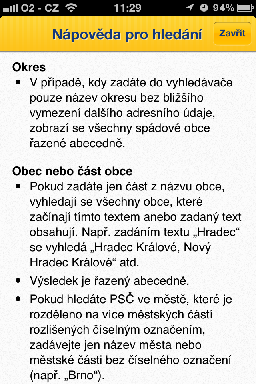 Pro zobrazení nápovědy k vyhledání PSČ v aplikaci stačí tapnout na ikonu informací (viz. screen).