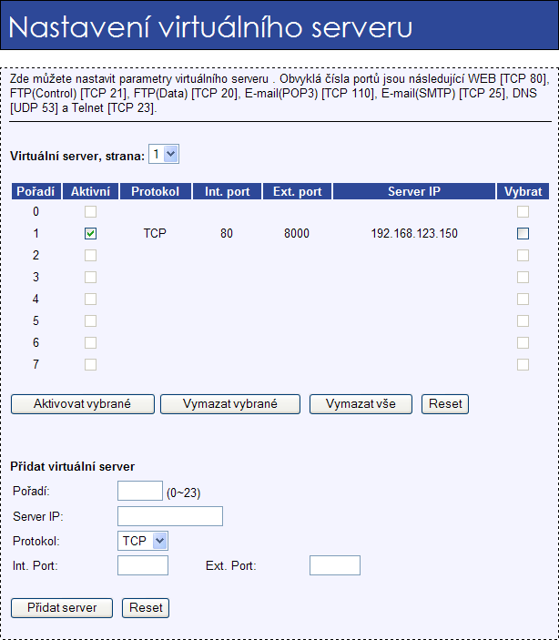 Page 16 of 25 V tomto menu můžete nastavit parametry DMZ zóny. Tato funkce všechny příchozí pakety směrované na WAN adresu VoIP přístroje přesměruje na LAN IP adresu zadanou v parametru DMZ IP host.