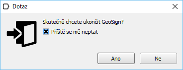 Uživatelská příručka GeoSign 16 Ovládání aplikace Ukončení aplikace Aplikaci ukončíte kliknutím na tlačítko Ukončit v nástrojové liště okna nebo v menu aplikace volbou Ukončit.