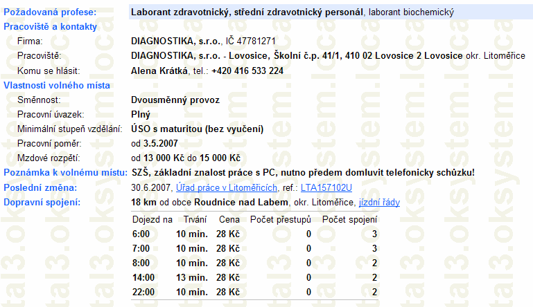 Upřesnění dopravního spojení Vybraná obec se doplní do formuláře...., v kilometrech nebo obě podmínky (použije se relace OR) Můžete upřesnit vzdálenost v minutách.