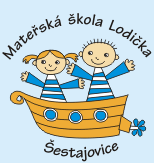 Mateřská škola Šestajovice, okres Praha - východ, Pohádková 1, 250 92 Šestajovice Tel: 246 082 368, e-mail: info@mslodicka.cz,www. mslodicka.