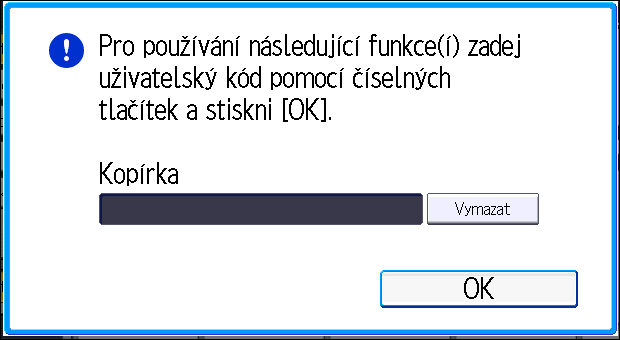 2. Začínáme Když je zobrazen displej Ověření Pokud jsou aktivní položky Základní ověření, Ověření Windows, LDAP ověření nebo Ověření integračního serveru, zobrazí se na displeji displej ověření.