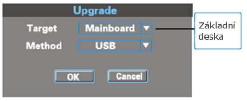 Aktualizace softwaru Pro aktualizaci softwaru vyberte v menu pro nastavení poloţku "Upgrade".