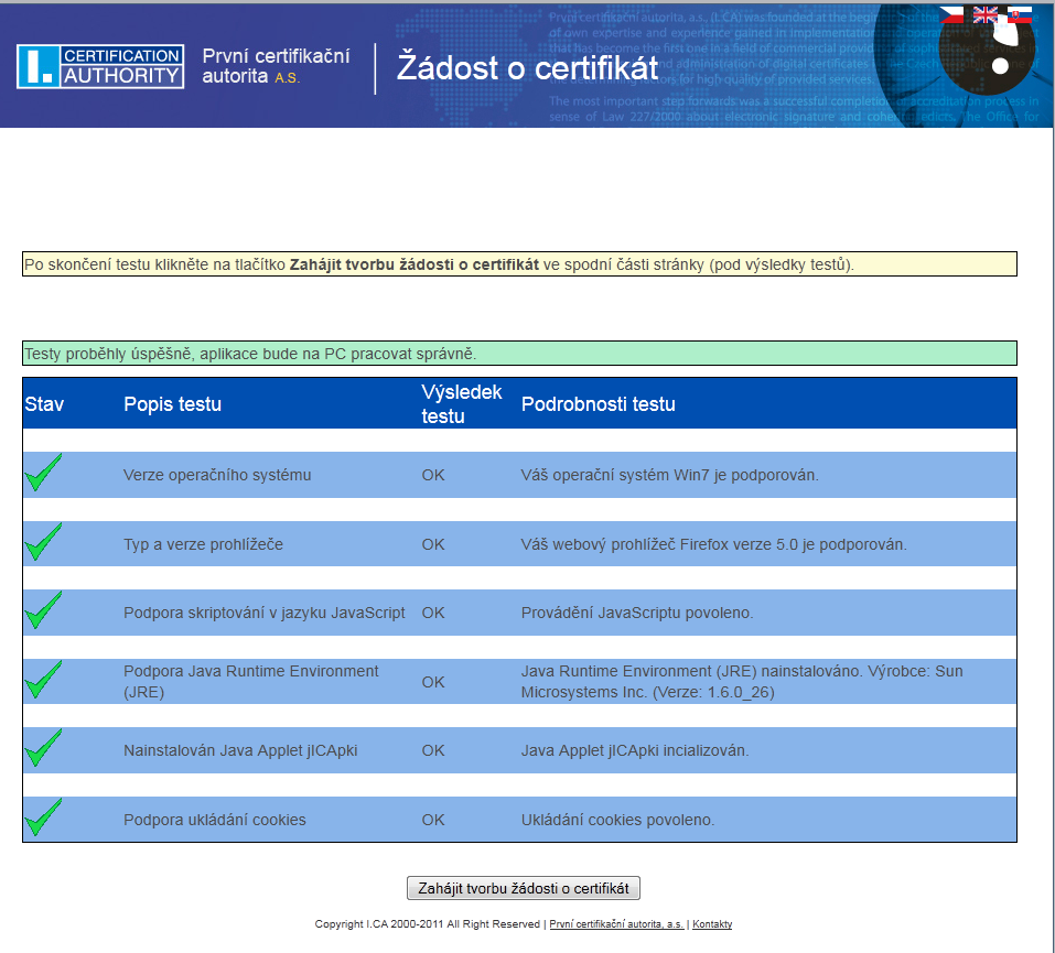 zobrazena kontrolní stránka, která ověří přítomnost klíčových softwarových