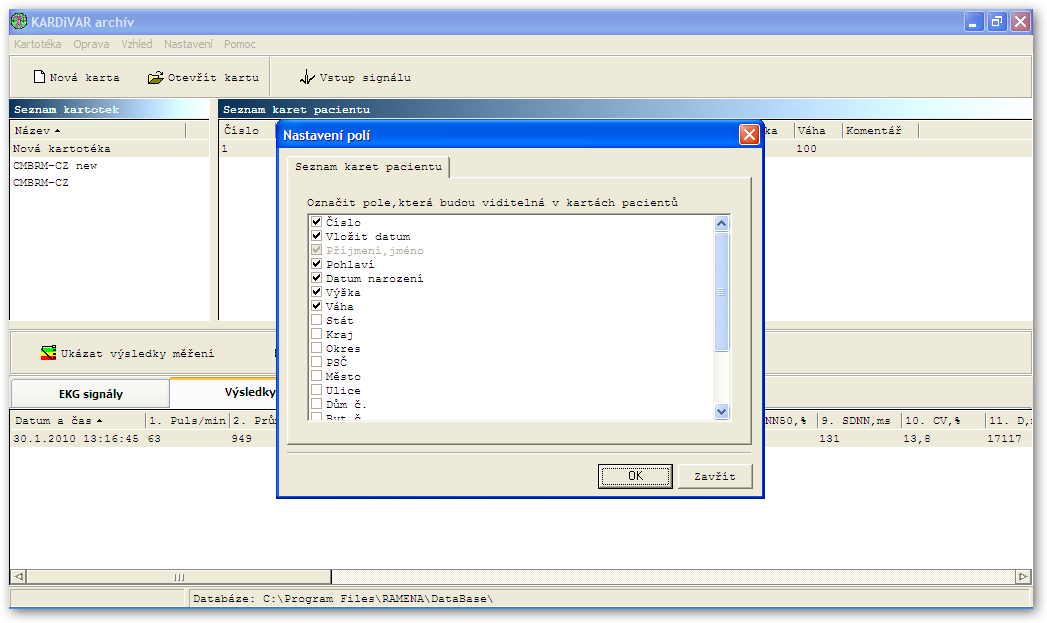 Otevřít Nastavení a Nastavení polí : zaškrtnutím označit, která pole budou potřebná, ukončit kliknutím na OK Po označení pacienta kliknutím na jeho jméno v kartotéce zahajujeme měření.