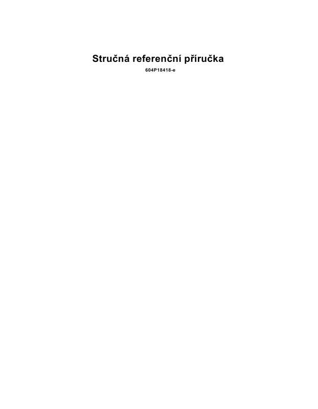 příslušenství, atd.). Podrobný návod k použití je v uživatelské příručce.