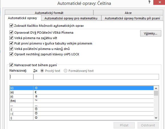 Oprava chyb v textu Při opravě chyb v textu nám pomáhají: možnosti automatických oprav (najdeme zde např. překlepy, časté chyby, velká písmena), kontrola gramatiky a pravopisu.