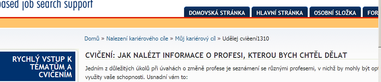 Obrázek č. 7: Seznam témat a cvičení Užitečným pomocníkem pro snadnější pohyb uživatele v sekci «HLAVNÍ STRÁNKA» je tzv. drobečková navigace (obr. č. 8), na které jsou zaznamenány nadřazené adresáře současné pozice (cesta k otevřenému oknu).