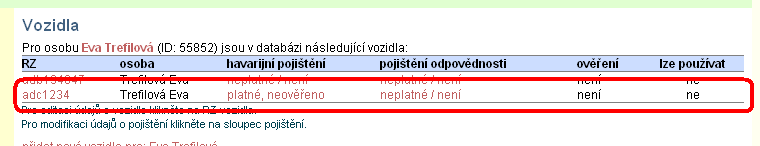 Po vyplnění zaklikněte checkbox žádám o ověření dat a klikněte na ikonu Pozn: Pokud vložíte veškeré informace jednorázově žádáte o celkové schválení (vozidla, havarijního