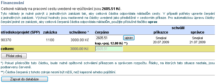 6.8. Uhradit z Pracovní cesty cestující osoba Pomocí menu https://pcest.ro.vutbr.cz/ Vyúčtování kliknout na číslo příslušného cestovní příkazu Uhradit z.