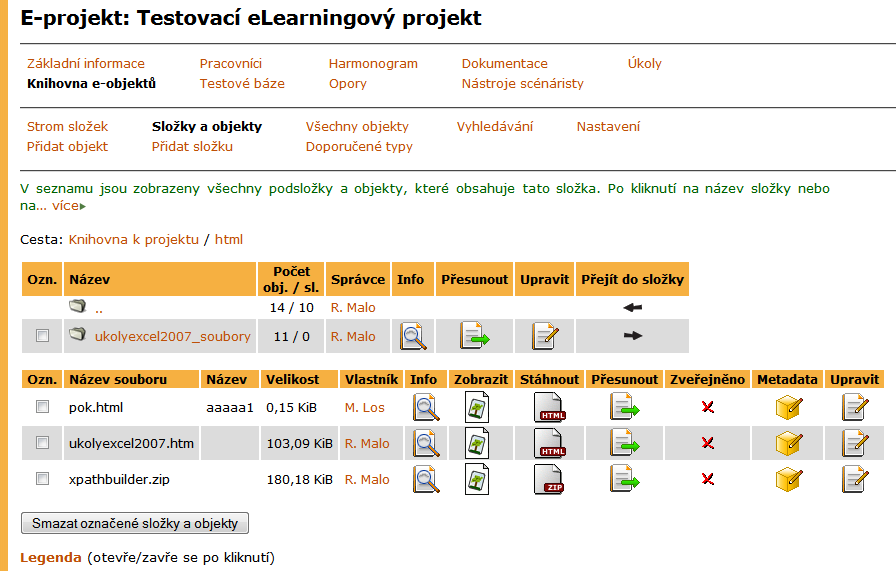 3 KNIHOVNA E-OBJEKTŮ Obrázek 28 Obsah složky knihovny e-objektů do složky (obr. 28) se otevře její obsah.