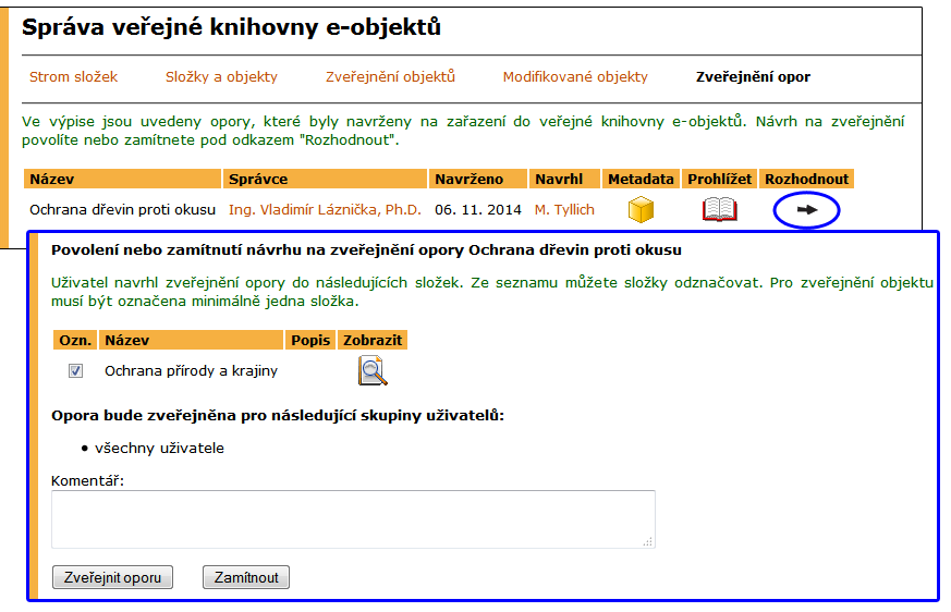 4 SPRÁVA VEŘEJNÉ KNIHOVNY A KVÓT Obrázek 36 Zveřejnění modifikovaných e-objektů Obrázek 37 Zveřejnění e-opor e-objektů lze zobrazit podrobnější informace, původní a nový tvar e-objektu.