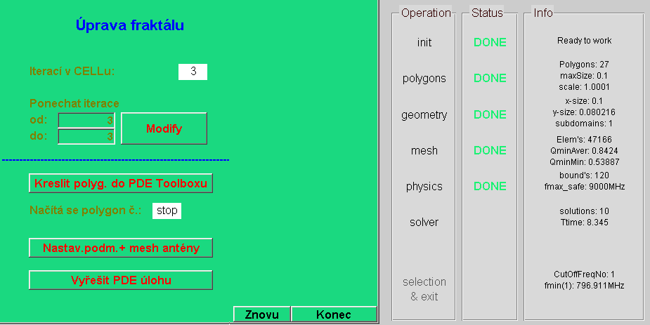 Nástroj pro modální analýzu FPA 12.5. Dodatek E: Srovnání programů Vyžaduje připojený Comsol Multiphysics conv ifs převede IFS na FEM geometrii conv ifs y,z převede IFS na FEM geometrii od it.