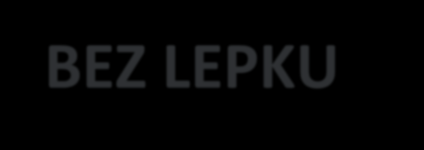 Katalg lahůdkářských výrbků BEZ LEPKU Vyrábí & Ddává: Bezlepík s.r.., Gregrva 1484/20, 741 01 Nvý Jičín IČ: 023 90 515, DIČ: CZ 023 90 515 Míst výrby: Prvzvna U Bezlepíka, 5.