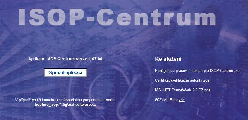 Pro práci s aplikací ISOP-Centrum je nutné při prvním spuštění provést instalaci SmartClienta, která se musí provést při prvním spuštění aplikace na