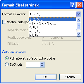 Čísla stránek v dokumentu můžeme nastavit číslování stránek Čísla stránek V panelu čísla stránek, můžeme zvolit, kde a v jaké podobě se bude zobrazovat číslo stránek.