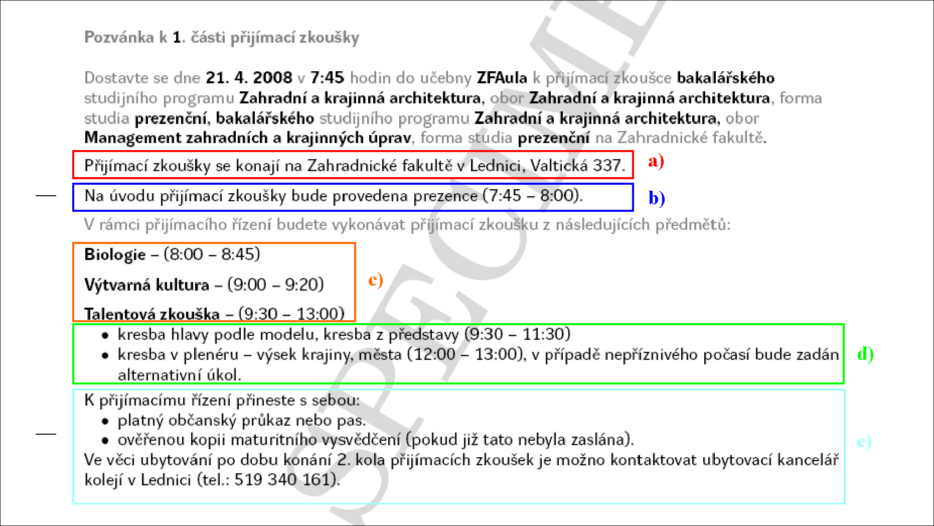 Způsob formátování textu pozvánky Pro formátování pozvánky je možné využít zvláštní metajazyk, který se v případě tisku převádí do precizní sazby v TEXu.