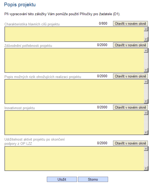 Inovativnost projektu žadatel popíše, v čem je projekt inovativní, jak rozvíjí nové metody, služby, postupy nebo nově přistupuje k cílové skupině.