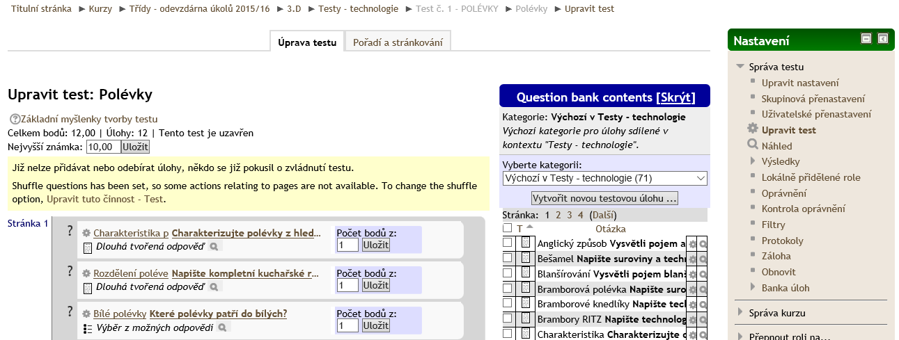Obrázek 14: Seznam vytvořených testů Zdroj: http://moodle.sosricany.cz/course/view.php?