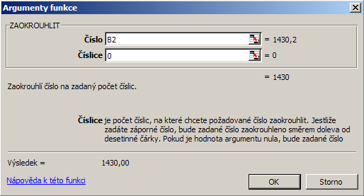 JEDNODUCHÉ VÝPOČTY Základní funkce ZAOKROUHLIT Zaokrouhlení čísla na zadaný počet číslic 1. Tlačítko funkcí 2.