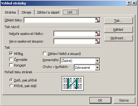 TISK SEŠITU Vzhled stránky záložka List Volba oblasti tisku, pokud se netiskne celý list Opakování tisku zvolených řádků nebo sloupců na každé straně Další předvolby možností tisku