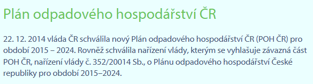 Plán OH 2015-2024 - cíle Legislativní pravidla pro nakládání s odpady ze zdravotnické péče se zaměřením na sběr, třídění, shromažďování, úpravu, přepravu a odstraňování odpadů ze zdravotnických