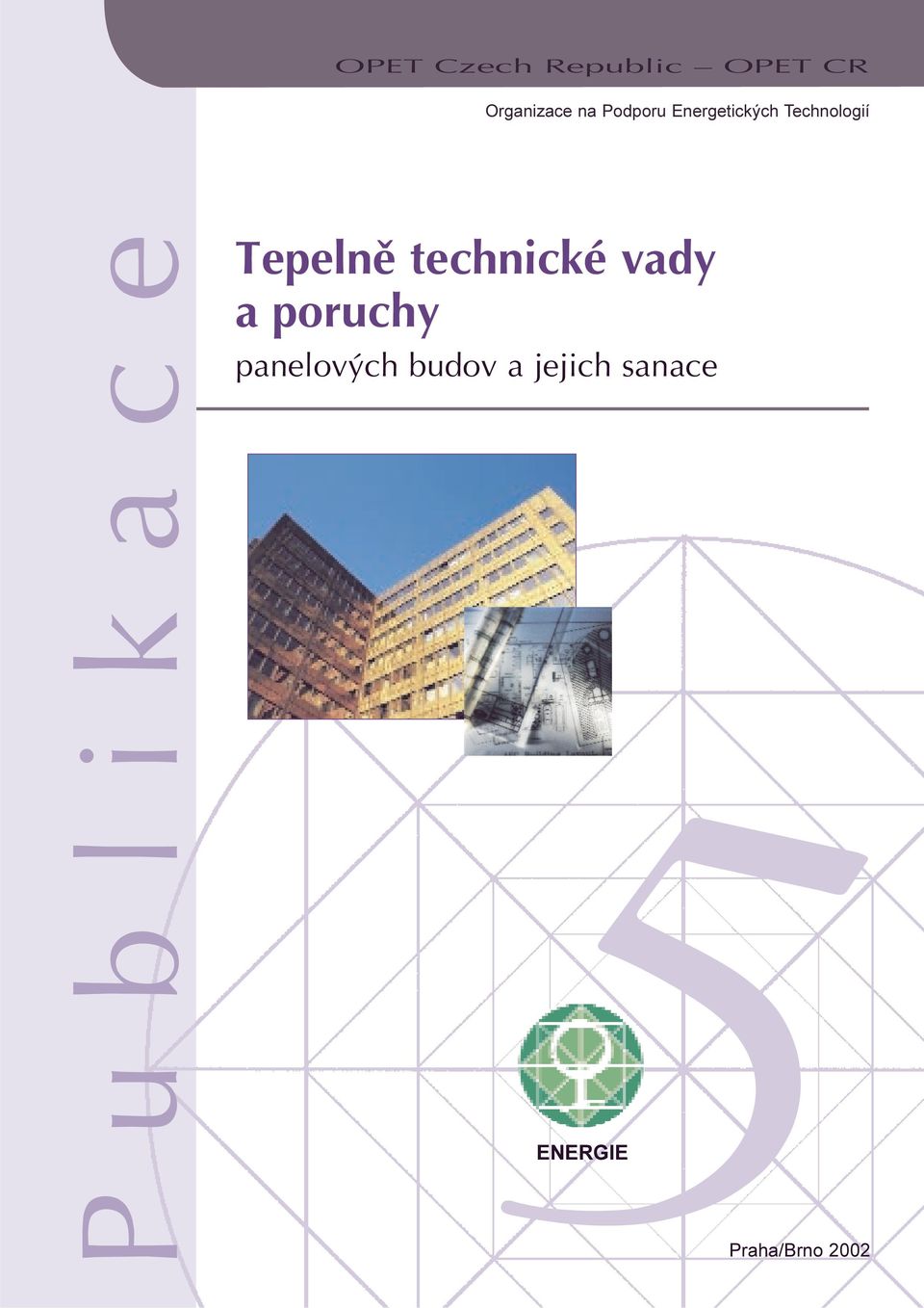 Tepelnì technické vady a poruchy panelových