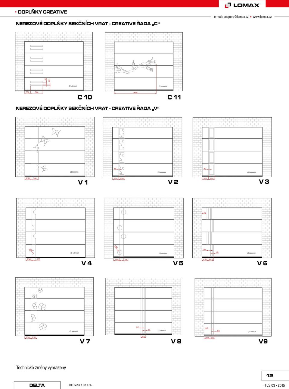 VRAT - CREATIVE ŘADA V V 1 V2 V 2 V V 4 V4 V 5 V 6 4.