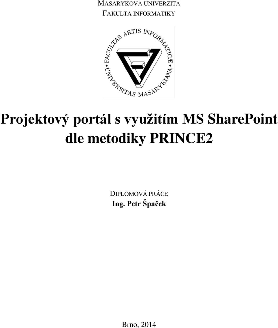 využitím MS SharePoint dle metodiky