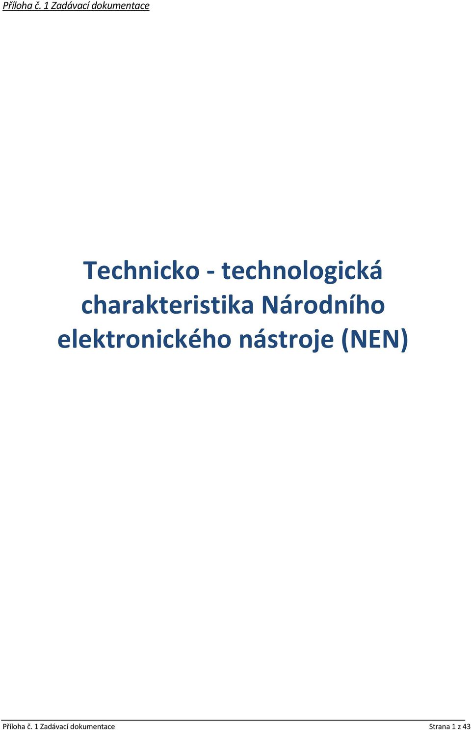 technologická charakteristika Národního