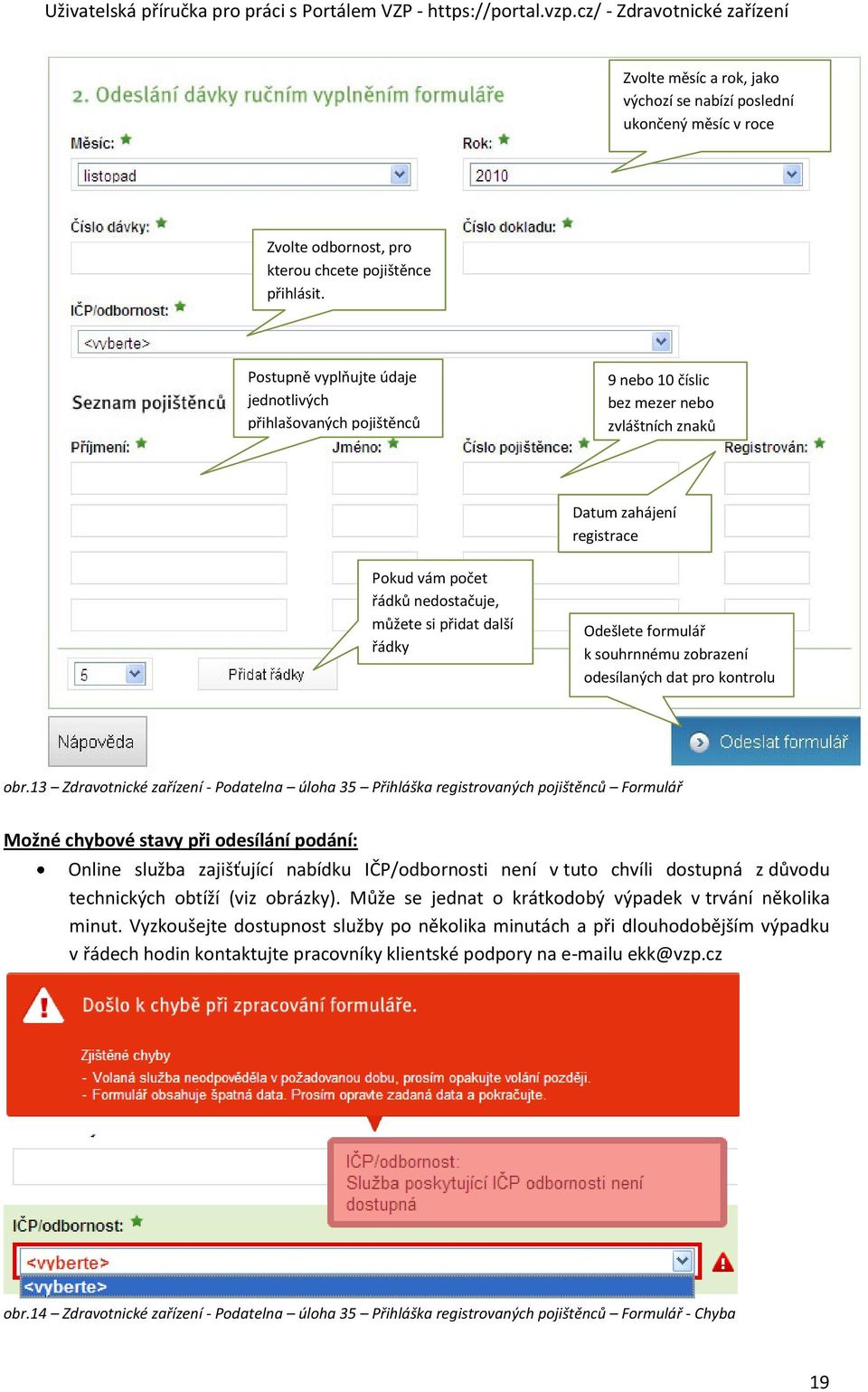 řádky Odešlete formulář k souhrnnému zobrazení odesílaných dat pro kontrolu obr.