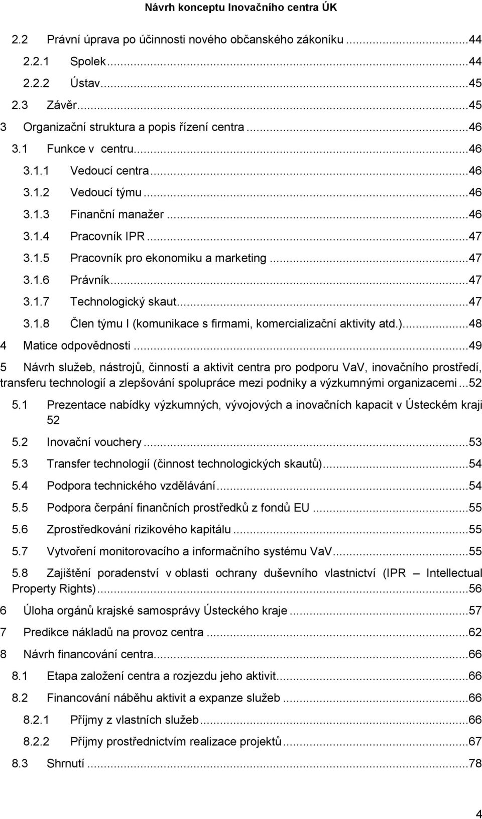 )...48 4 Matice odpovědnosti.