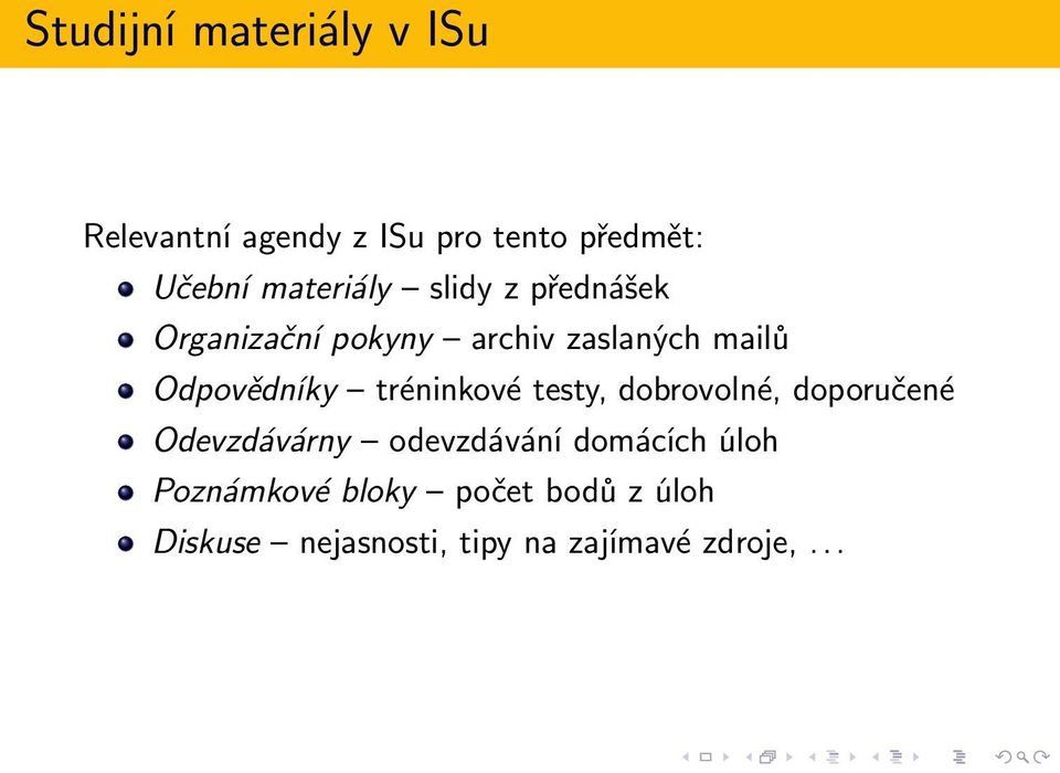 Odpovědníky tréninkové testy, dobrovolné, doporučené Odevzdávárny odevzdávání