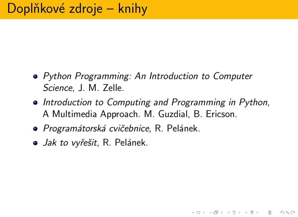 Introduction to Computing and Programming in Python, A