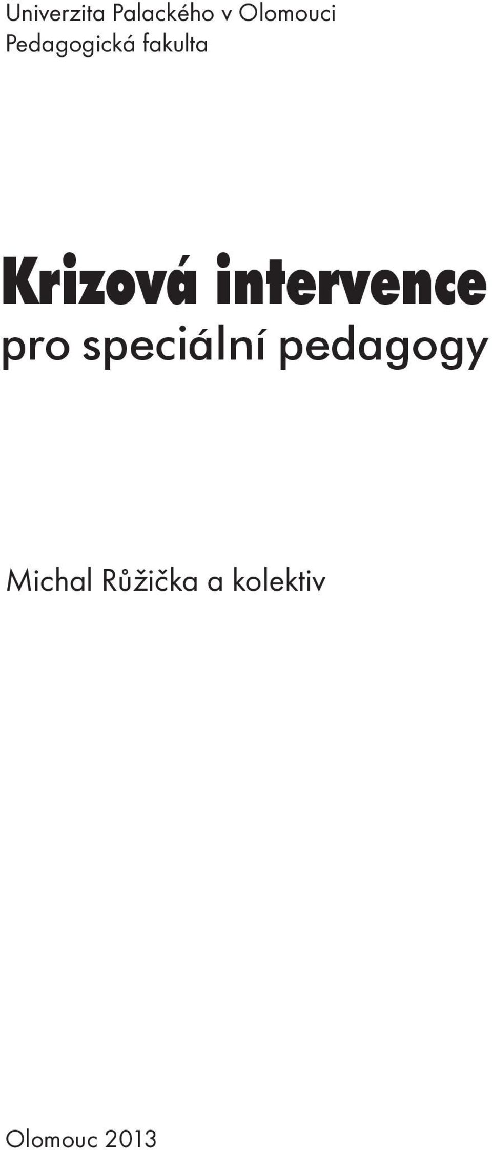 intervence pro speciální