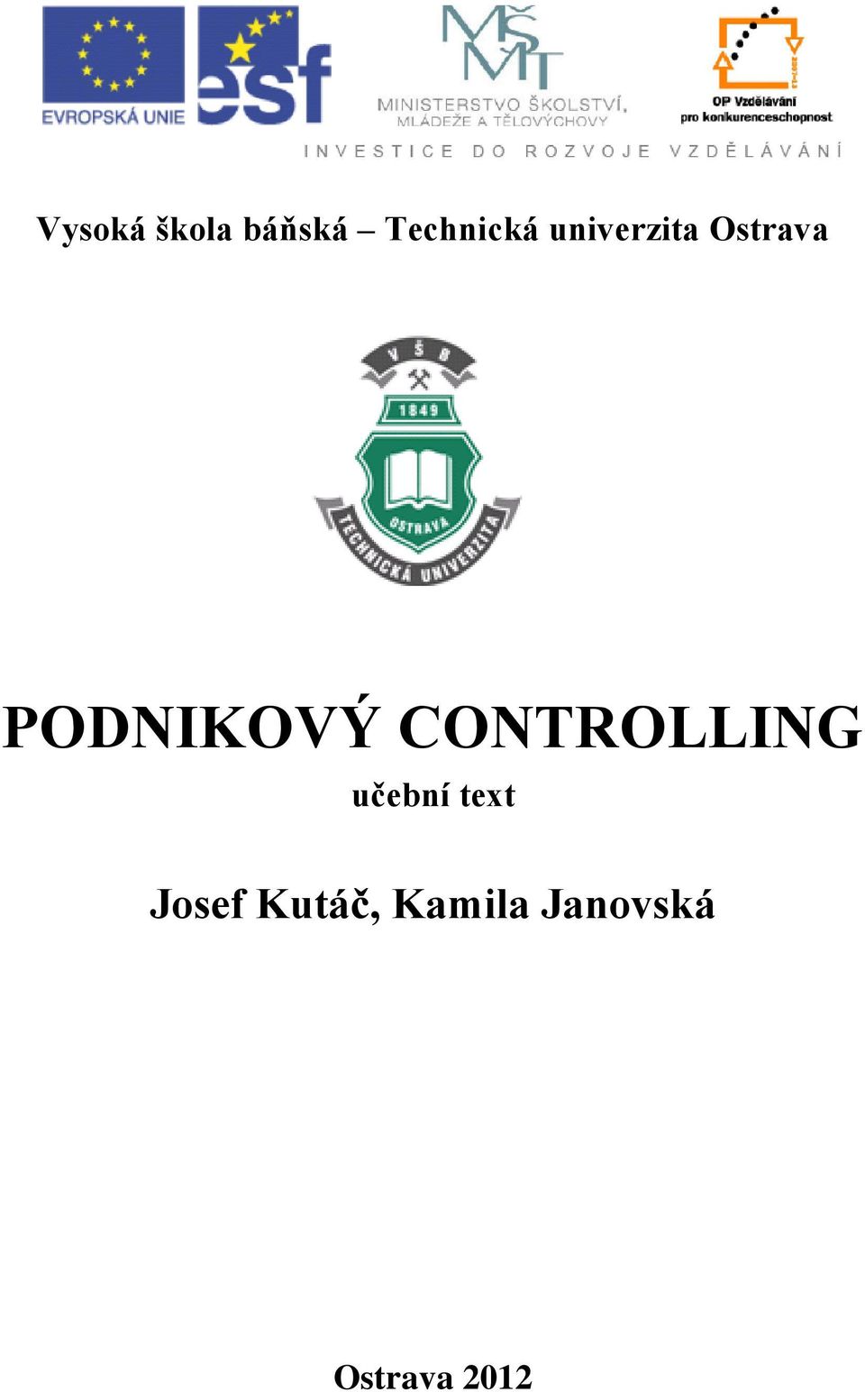 CONTROLLING učební text Josef