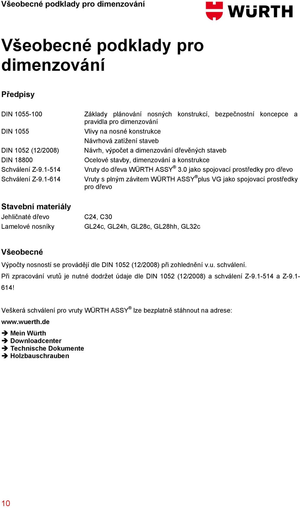 stavby, dimenzování a konstrukce Vruty do dřeva WÜRTH ASSY 3.