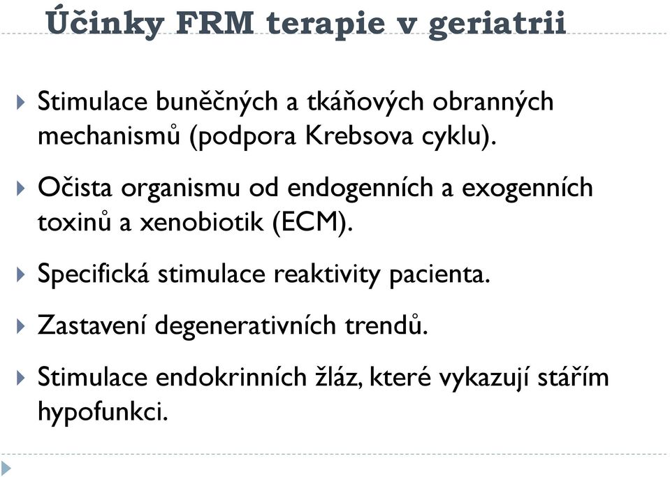 Očista organismu od endogenních a exogenních toxinů a xenobiotik (ECM).