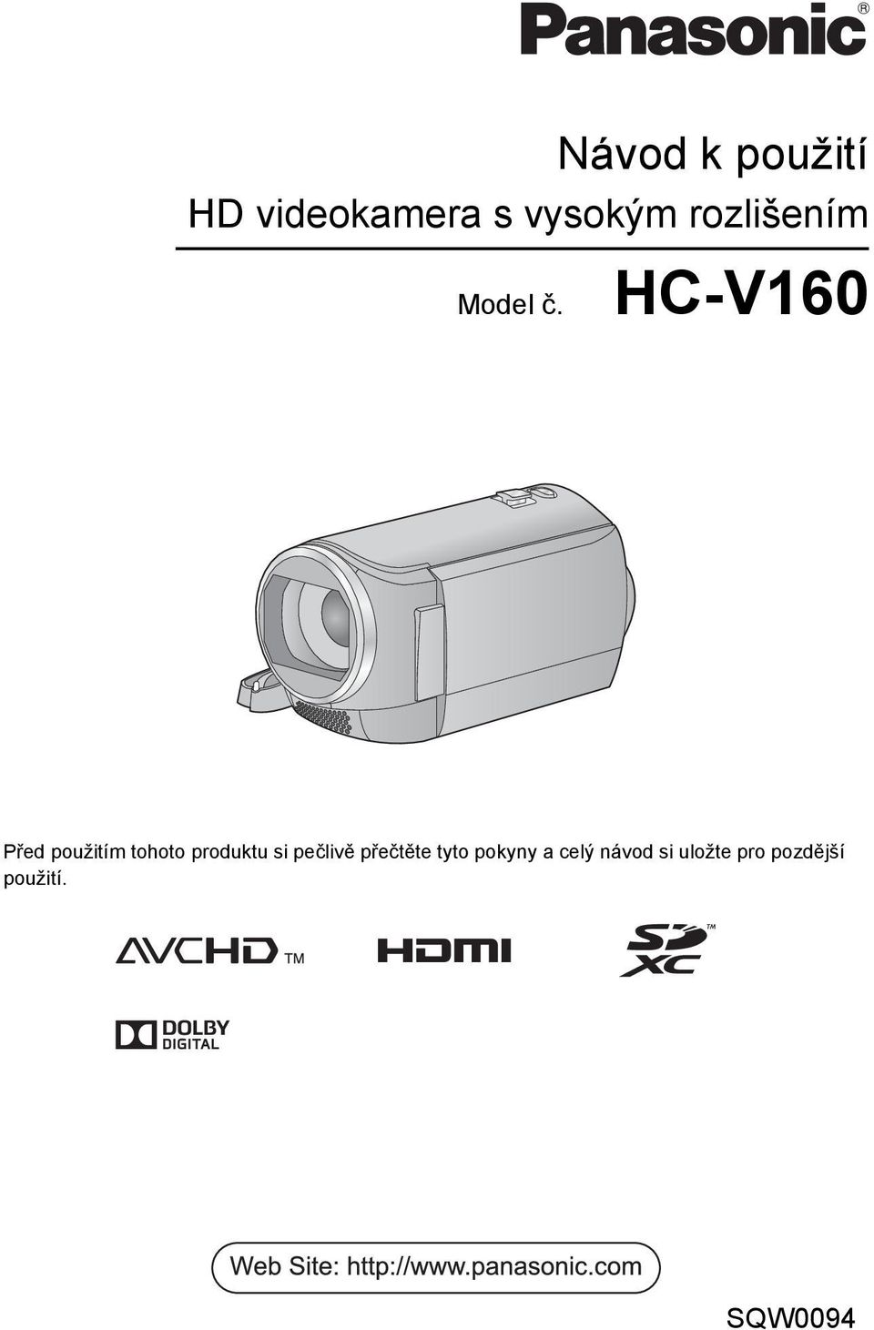 HC-V160 Před použitím tohoto produktu si
