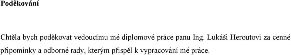 Lukáši Heroutovi za cenné připomínky a