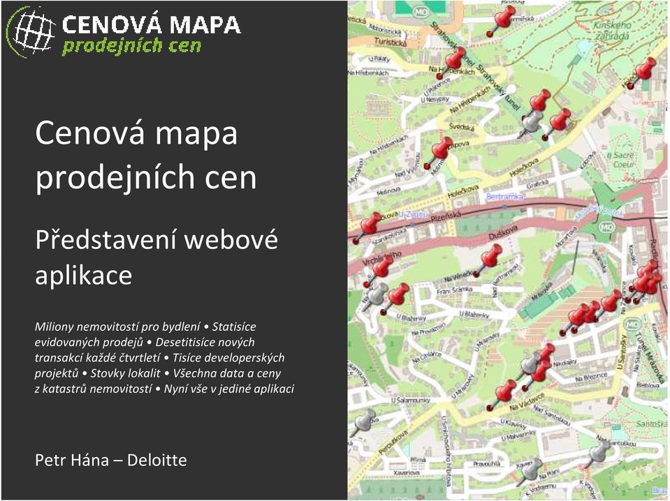 každé čtvrtletí Tisíce developerských projektů Stovky lokalit Všechna data